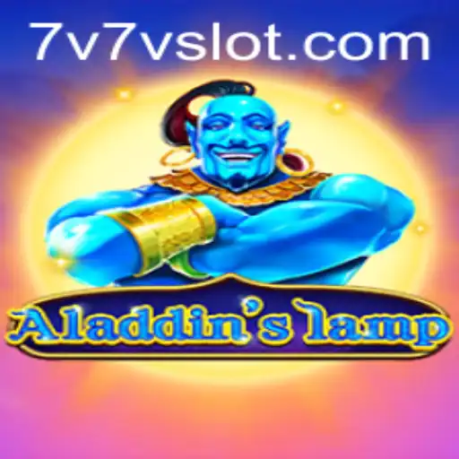 Exploring the Magical World of Aladdinslamp: A Dive into 7V7V Gameplay