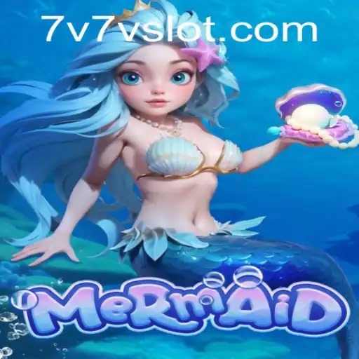 Exploring the Mystical World of 'Mermaid' with the 7V7V Adventure